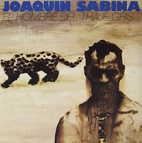 JOAQUIN SABINA / EL HOMBRE DEL TRAJE GRIS