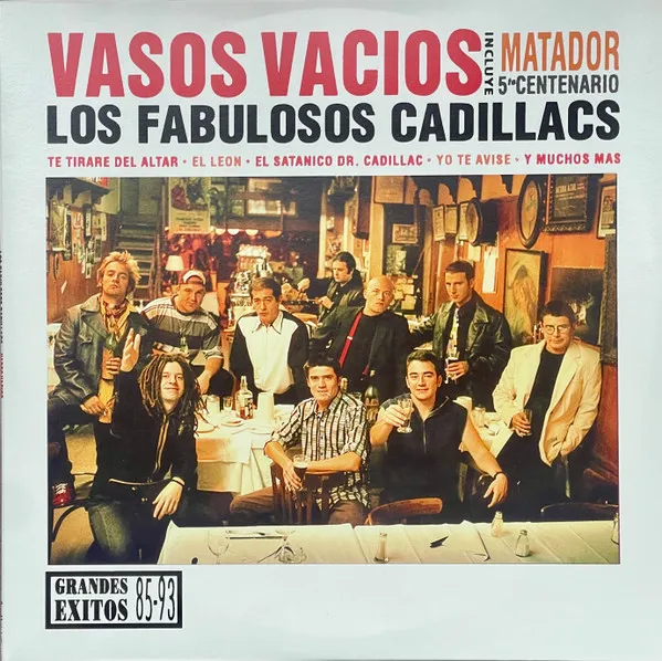 Los Fabulosos Cadillacs - Vasos Vacíos