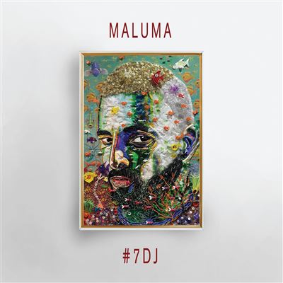 MALUMA / #7DJ