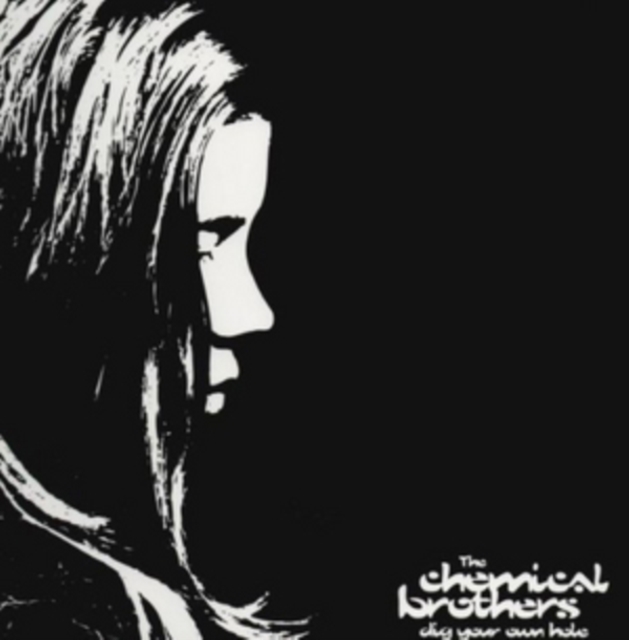 The Chemical Brothers – Dig Your Own Hole