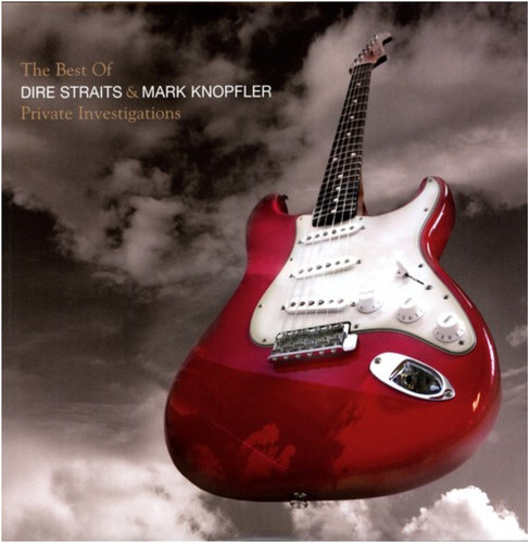 Dire Straits & Mark Knopfler - Private Investigations: the Best of...