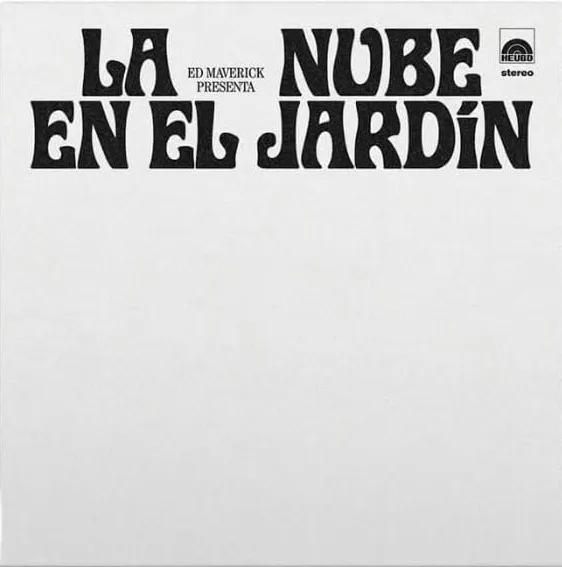 Ed Maverick – La nube en el jardín