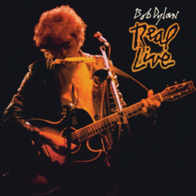 Bob Dylan / Real Live