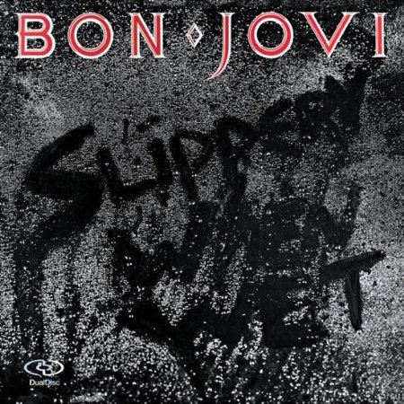 Bon Jovi – Slippery When Wet