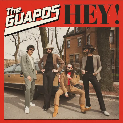 The Guapos - Hey!