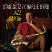 Stan Getz/Charlie Bird - Jazz Samba