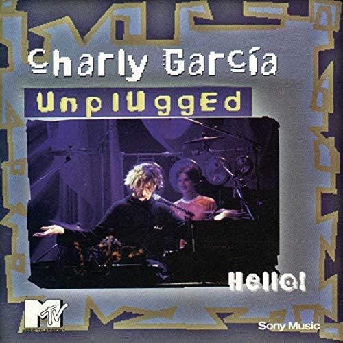 Charly García- Hello! - Mtv Unplugged