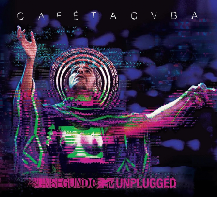Café Tacvba – Un segundo Unplugged