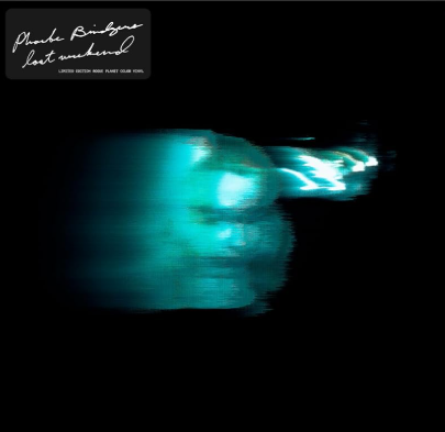 Phoebe Bridges - Low Weekend - *LP Glow in the Dark*