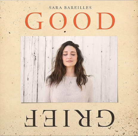 Sara Barelles - Good Grief