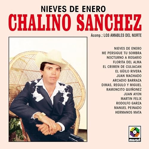 Chalino Sánchez - Nieves de Enero