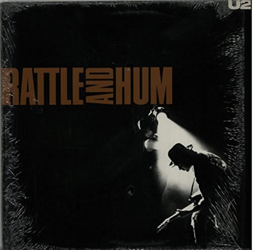 U2 - Rattle and Hum
