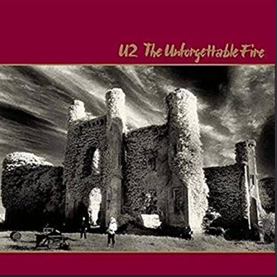 U2 - The Unfurgettable Fire