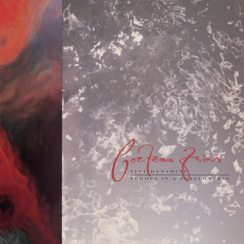 Cocteau Twins – Tiny Dynamine / Echoes In A Shallow Bay