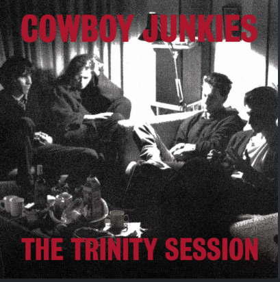 Cowboy Junkies - The Trinity Session - MOV