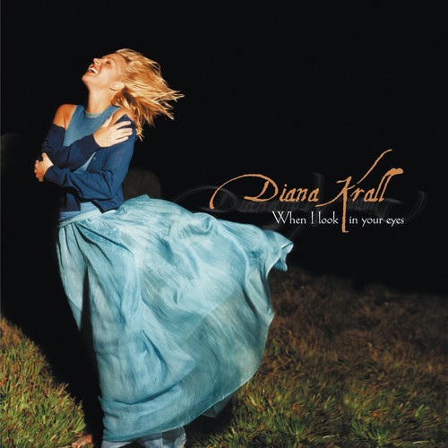 Diana Krall – When I look in your eyes