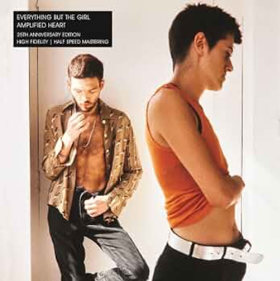Everything But The Girl – Amplified Heart