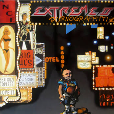 Extreme / Pornograffitti