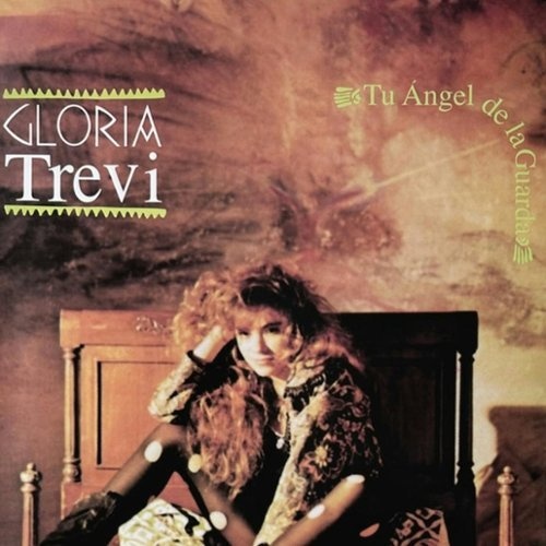 Gloria Trevi - Tu ángel de la guarda